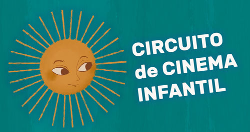 Ilustração de um sol com traços infantis, com olhos expressivos e um sorriso suave, irradiando longos raios amarelos sobre um fundo azul esverdeado. Ao lado direito do sol, em letras grandes e brancas, está o texto: 'CIRCUITO de CINEMA INFANTIL'.